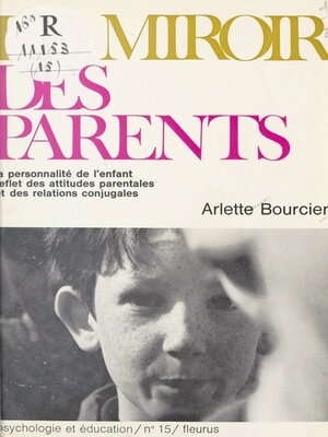 cover image of Le miroir des parents